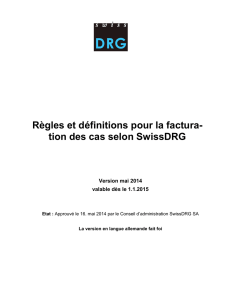 Règles et définitions pour la facturation des cas selon SwissDRG