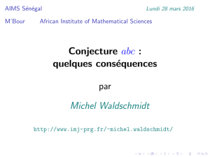 Conjecture abc : quelques conséquences par Michel Waldschmidt