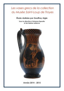 Les vases grecs de la collection du Musée Saint