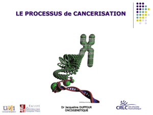 Bases moléculaires de la cancérogénèse