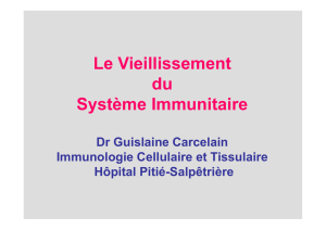 Vieillissement immunologique - 1 (G. Carcelain)