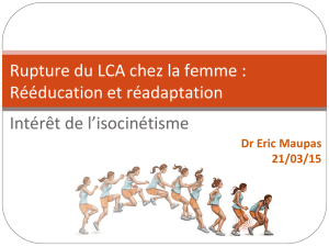 Rupture du LCA chez la femme : Rééducation et réadaptation Intérêt