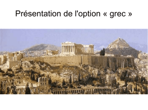 Présentation de l`option « grec