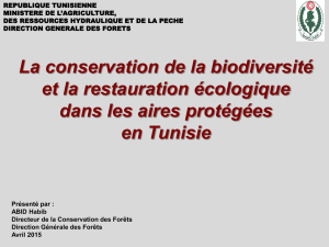 La conservation de la biodiversité et la restauration écologique dans