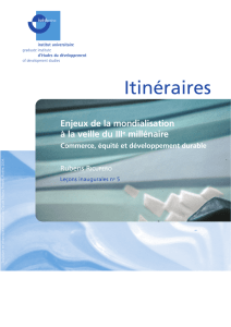 Enjeux de la mondialisation à la veille du IIIe millénaire. Commerce