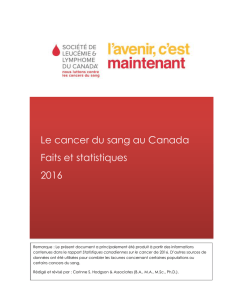 Le cancer du sang au Canada Faits et statistiques 2016