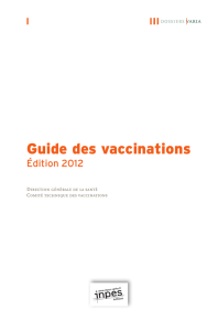 Guide des vaccinations 2012 - Vaccination contre l`hépatite B
