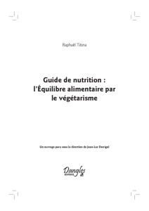 Guide de nutrition : l`Équilibre alimentaire par le