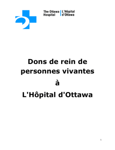 Dons de rein de personnes vivantes à L`Hôpital d`Ottawa Table des