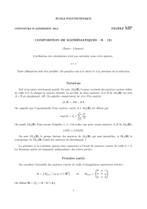 COMPOSITION DE MATHÉMATIQUES – B – (X) Notations Première