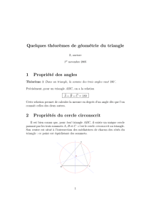Quelques théor`emes de géométrie du triangle 1 Propriété des