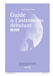 Le guide de l`astronome débutant