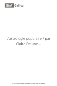 L`astrologie populaire / par Claire Delune... - Gallica