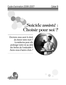 Suicide assisté: Choisir pour soi?