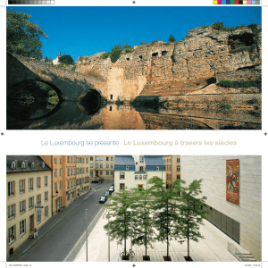 Le Luxembourg se présente ı Le Luxembourg à travers les siècles