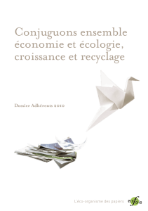 Conjuguons ensemble économie et écologie, croissance et recyclage