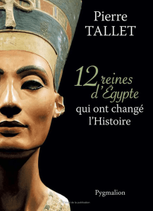12 reines d`Égypte qui ont changé l`Histoire