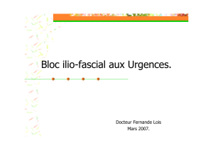 Bloc ilio-fascial aux Urgences.