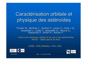 Caractérisation orbitale et physique des astéroïdes