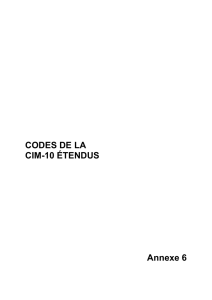 CODES DE LA CIM-10 ÉTENDUS Annexe 6