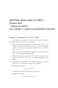 M1CP3021 Maths algèbre II (MPC) Examen final 3 heures en