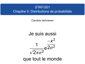 STAT-I301 Chapitre II: Distributions de probabilités