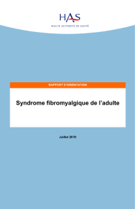 Syndrome fibromyalgique de l`adulte - Rapport d`orientation