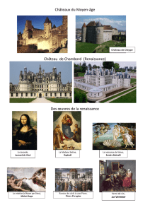 Châteaux du Moyen-âge Château de Chambord (Renaissance) Des