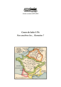 Cours de latin 1 PA Nos ancêtres les… Romains - Latin-net