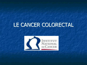 LE CANCER COLORECTAL