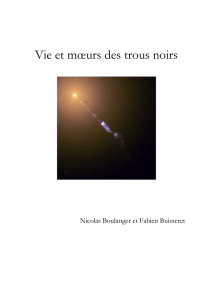 Vie et mœurs des trous noirs