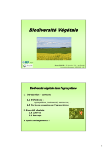 1. Introduction – contexte 1.1 Définitions : agrosystème, biodiversité