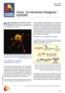 Cancer : les mécanismes biologiques - 01/03/2012