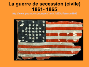 La guerre de sécession (civile) 1861-1865
