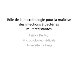 LE ROLE DU MICROBIOLOGISTE DANS LA MAITRISE DES BMR