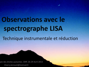 Observations avec le spectrographe LISA
