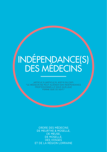 indépendance(s) des médecins - ordre des Médecins de Meurthe