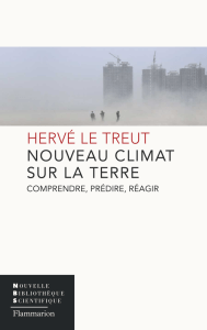 NOUVEAU CLIMAT SUR LA TERRE – comprendre