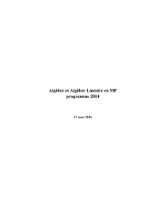 Algèbre et Algèbre Linéaire en MP programme 2014