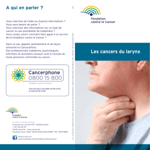 Les cancers du larynx - Fondation contre le Cancer