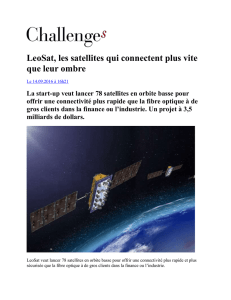 LeoSat, les satellites qui connectent plus vite que leur ombre