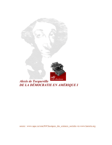 Alexis de Tocqueville DE LA DÉMOCRATIE EN