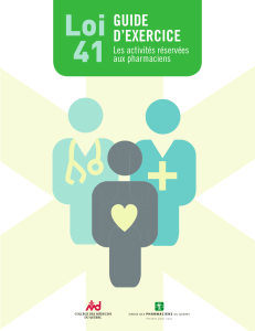 Loi 41 - Guide d`exercice - Les activités réservées aux pharmaciens