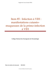 Item 85 : Infection à VIH : manifestations cutanéo