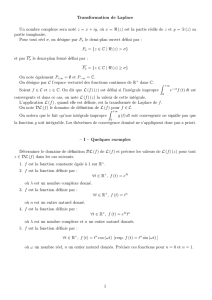 Transformation de Laplace Un nombre complexe sera noté z = x + iy