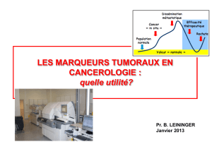 2. Les marqueurs tumoraux circulants - pharmclin.uhp