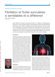 Fibrillation et flutter auriculaires: si semblables et si différents!