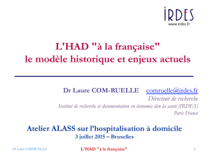 L`HAD "à la française" le modèle historique et enjeux
