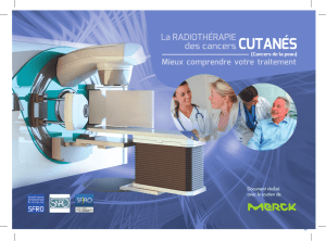 La RADIOTHÉRAPIE des cancers CUTANÉS