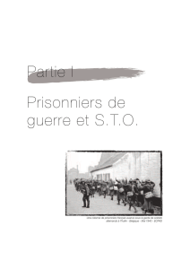 Partie I Prisonniers de guerre et S.T.O.